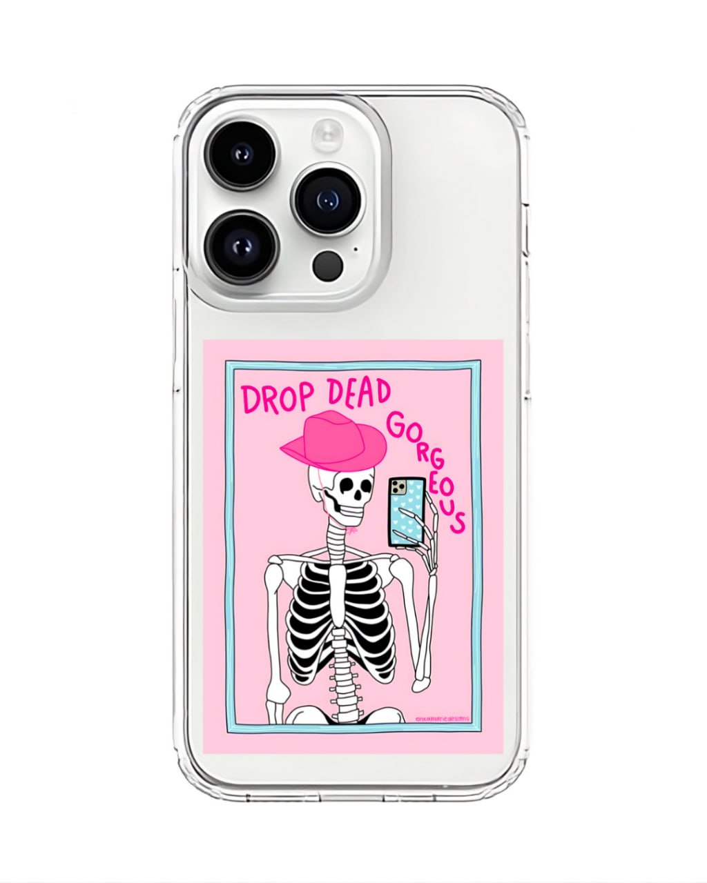 Drop Dead Gorgeous Clear Case